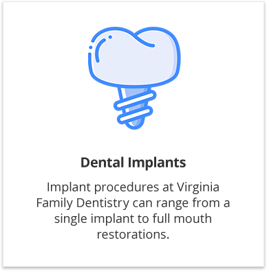 Dental Implants and tooth replacement at Virginia Family Dentistry
